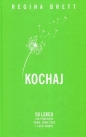 Kochaj - Regina Brett