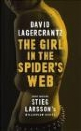 The Girl in the Spider's Web David Lagercrantz