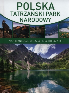 Polska Tatrzański Park Narodowy - Paweł Skawiński, Zbigniew Moździerz