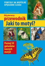 Mój pierwszy przewodnik Jaki to motyl?