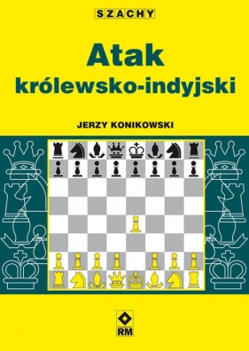 Atak królewsko-indyjski - Konikowski Jerzy