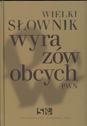 Wielki słownik wyrazów obcych PWN + płyta CD - <br />