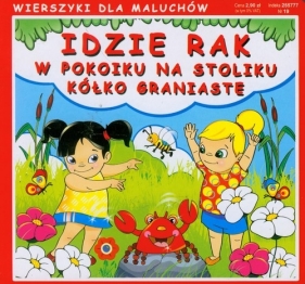 Idzie rak W pokoiku na stoliku Kółko graniaste