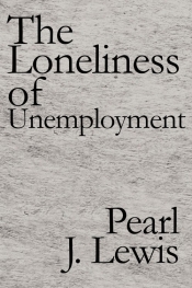 The Loneliness of Unemployment