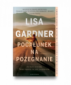 Pocałunek na pożegnanie. Frankie Elkin. Tom 4 - Lisa Gardner