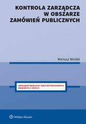 Kontrola zarządcza w obszarze zamówień publicznych - Mariusz Wolski