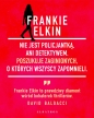 Pocałunek na pożegnanie. Frankie Elkin. Tom 4 - Lisa Gardner