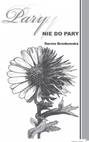 Pary nie do pary - Gronkowska Dorota