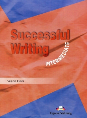 Successful Writing Intermediate Student's Book - Evans Virginia