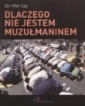 Dlaczego nie jestem muzułmaninem