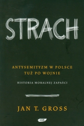 Strach - Jan T. Gross