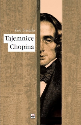 Tajemnice Chopina - Ewa Solińsla