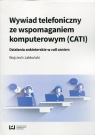 Wywiad telefoniczny ze wspomaganiem komputerowym (CATI)