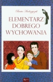 Elementarz dobrego wychowania - Beata Andrzejczuk