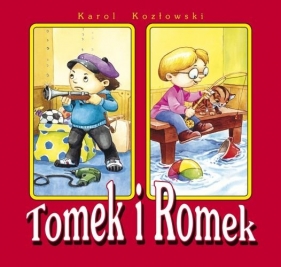 Tomek i Romek - Karol Kozłowski