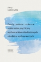 Zasoby osobiste i społeczne a dobrostan psychiczny wychowanków młodzieżowych ośrodków wychowawczych - Anna Dąbrowska