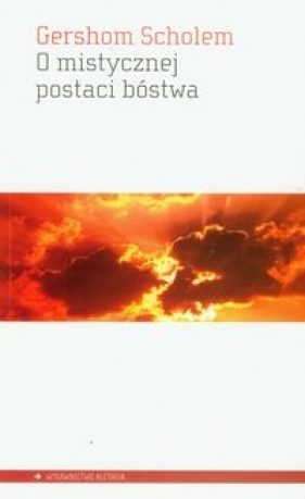 O mistycznej postaci bóstwa - Scholem Gershom