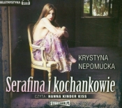 Serafina i kochankowie - Krystyna Nepomucka