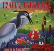 Czapla ryby i rak - Jean de La Fontaine