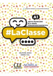 LaClasse A1. Język francuski. Podręcznik + dostęp online. Szkoła ponadpodstawowa - Cedric Vial, Delphine Jegou