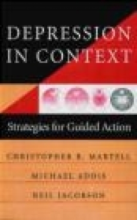 Depression in Context Strategies for Guided Action Christopher R. Martell, Christopher R. Jacobson, Neil S. Jacobson