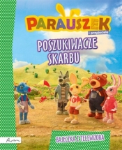 Parauszek i przyjaciele Poszukiwacze skarbu - Julia Śniarowska