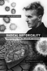 Radical Historicality Perspectives from the Later Wittgenstein Carl Humphries