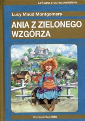 Ania z Zielonego Wzgórza - Lucy Maud Montgomery