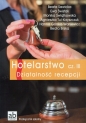 Hotelarstwo Część 3 Działalność recepcji Podręcznik