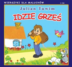 Idzie Grześ - Julian Tuwim