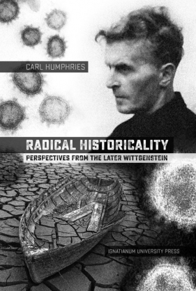 Radical Historicality - Humphries Carl