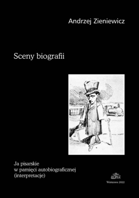 Sceny biografii - Zieniewicz Andrzej