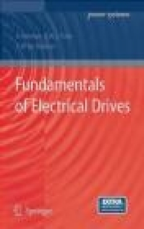 Fundamentals of Electrical Drives Duco Pulle, Andre Veltman