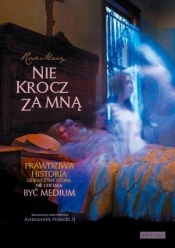 Nie krocz za mną - Aleksander Posacki