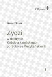 Żydzi w doktrynie Kościoła katolickiego.. - Gavin D'Costa