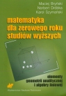 Matematyka dla zerowego roku studiów wyższych elementy geometrii Bryński Maciej, Dróbka Norbert, Szymański Karol