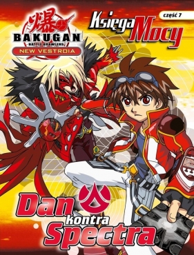 Bakugan Księga Mocy Dan kontra Specta