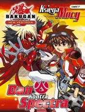Bakugan Księga Mocy Dan kontra Specta