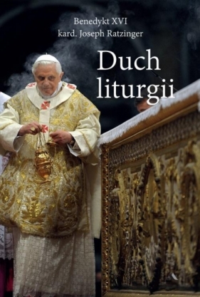 Duch liturgii - Joseph Ratzinger