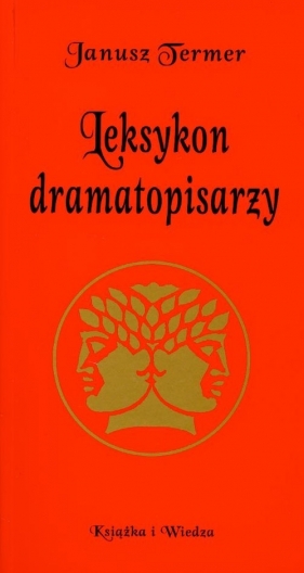 Leksykon dramatopisarzy - Termer Janusz