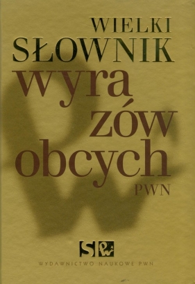 Wielki słownik wyrazów obcych PWN z płytą CD