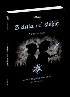 Z dala od siebie Mroczna baśń - Jen Calonita