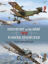 Nieuport 11/16 Bebe vs Fokker EindeckerFront zachodni 1916