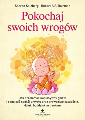 Pokochaj swoich wrogów - Sharon Salzberg