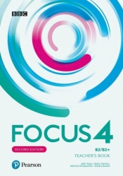 Focus 4. Teacher's Book 2nd edition. B2/B2+ - Arek Tkacz, Batrosz Michałowski, Beata Trapnell