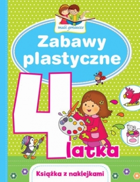 Mali geniusze. Zabawy plastyczne 4-latka - Elżbieta Lekan, Joanna Myjak