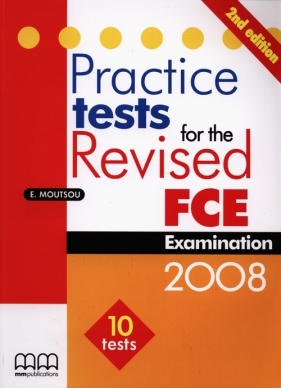 Practice Tests FCE 2008 Examination - Moutsou E.<br />