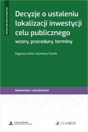 Decyzje o ustaleniu lokalizacji inwestycji celu publicznego. Wzory, procedury, terminy + wzory do pobrania