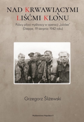 Nad krwawiącymi liśćmi klonu - Grzegorz Śliżewski