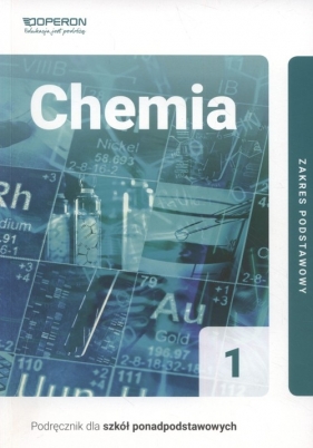Chemia 1. Podręcznik. Zakres podstawowy - Bylińska Irena